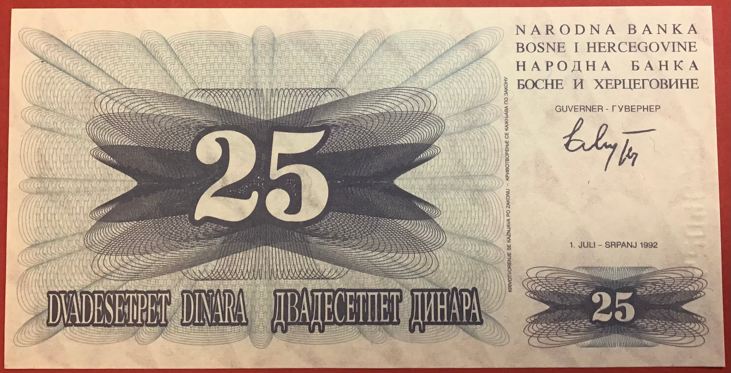 Bosnia-Herzegovina - 25 Dinara 1.7.1992 P#11a Kvalitet 0