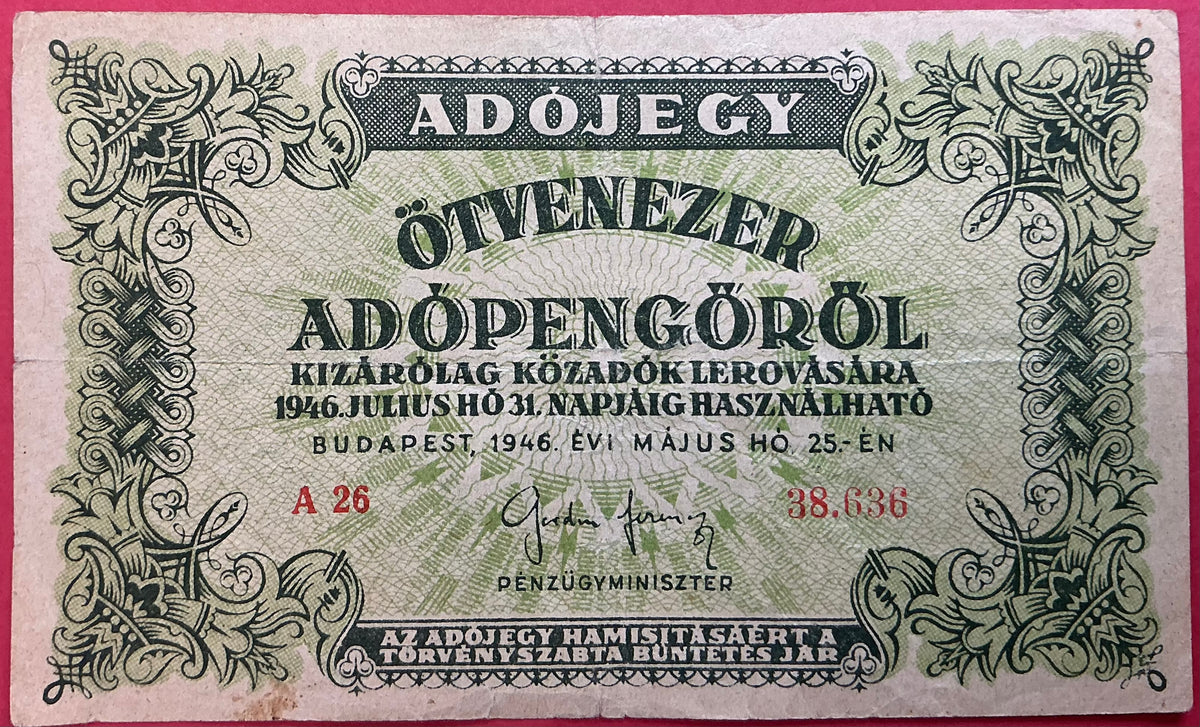 Hungary/Ministry Of Finance - 50.000 Adópengö 25.5.1946 Km#138a Kvalitet1